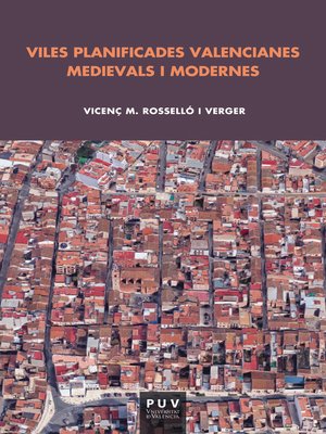 cover image of Viles planificades valencianes medievals i modernes